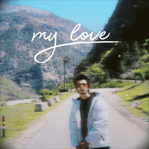 Listen to My Love song with lyrics from Rinchin
