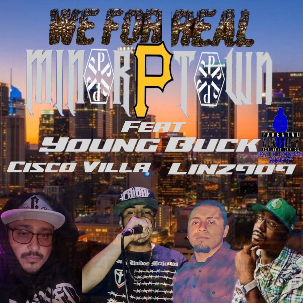 We For Real (feat. Young Buck, Linz909 & Cisco Villa) (Explicit)