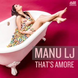 Listen to That's Amore (Radio Edit) song with lyrics from Manu LJ