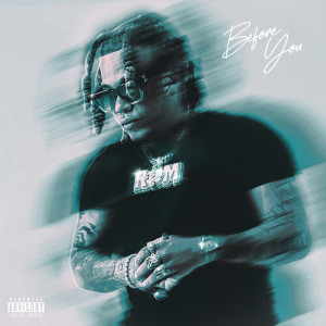 Album BEFORE YOU (Explicit) from Reggie Mills