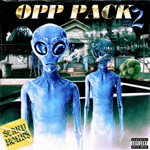 TNT TEZ的專輯Opp Pack Vol.2 (Scary Hours) (Explicit)