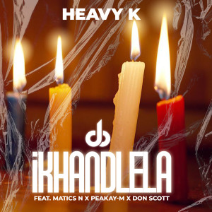 Album iKHANDLELA from Heavy-K