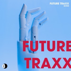 Album Future Traxx from Various Artists