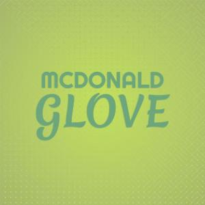 อัลบัม Mcdonald Glove ศิลปิน Various