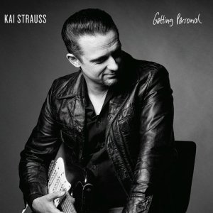 อัลบัม Getting Personal ศิลปิน Kai Strauss