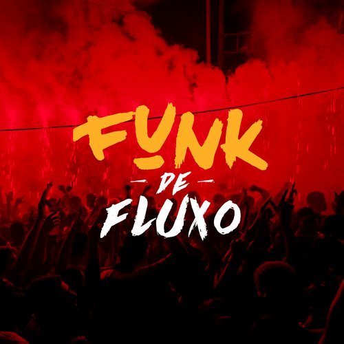 Fluxo da Favela (Explicit)