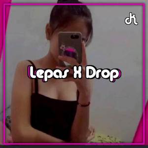 ดาวน์โหลดและฟังเพลง Dj Lepas พร้อมเนื้อเพลงจาก EKA DK