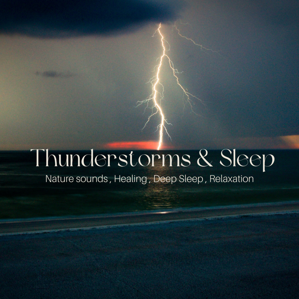 Thunderstorms & Sleep