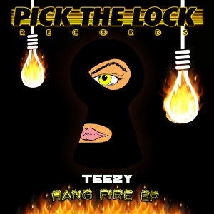 Teezy的專輯Hang Fire EP