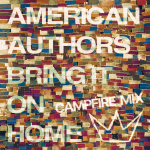 American Authors的專輯Bring It On Home