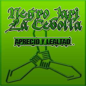 Negro Jari的專輯Aprecio y Lealtad