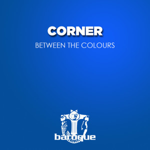 Dengarkan lagu Between the Colours nyanyian Corner dengan lirik
