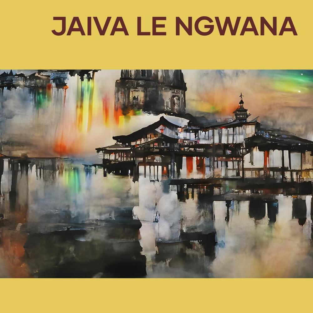 Jaiva Le Ngwana