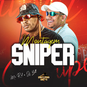 Listen to Montagem Sniper (Explicit) song with lyrics from MC RD