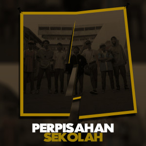 Dengarkan Perpisahan Sekolah lagu dari AnjasTira dengan lirik