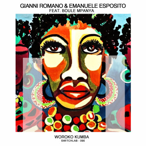 Dengarkan Woroko Kumba lagu dari Gianni Romano dengan lirik