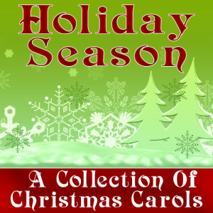 DJG Symphony Orchestra的專輯Holiday Season (A Collection Of Christmas Carols)