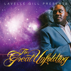 Album The Great Unfolding from Lavelle Gill