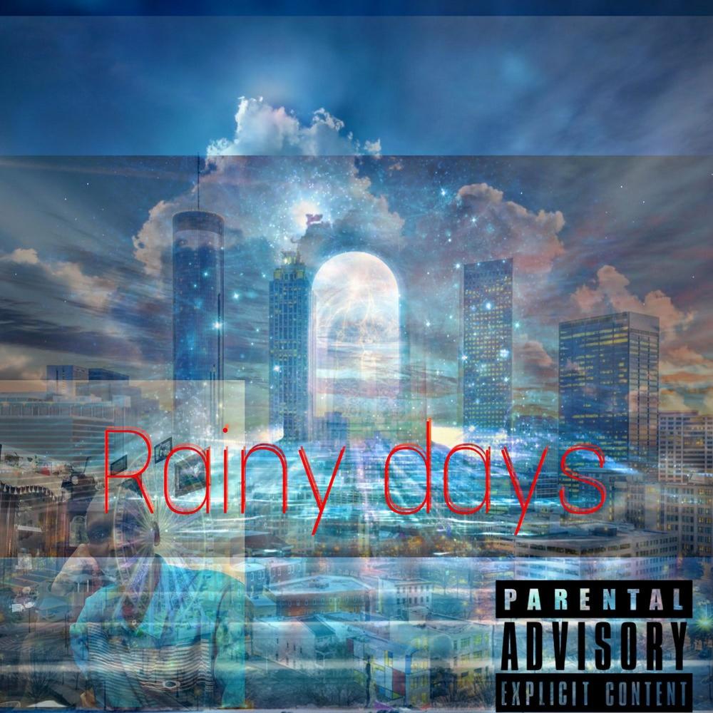 Rainy days (feat. Ray ray) (Explicit)