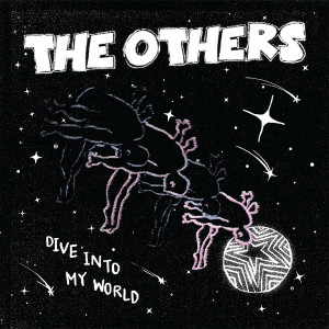 The Others的专辑Dive Into My World