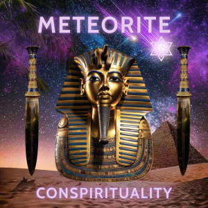 Conspirituality的專輯Meteorite