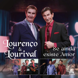 ดาวน์โหลดและฟังเพลง Se Ainda Existe Amor พร้อมเนื้อเพลงจาก Lourenço & Tabai