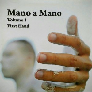 Mano A Mano的專輯Primera Mano (Vol. 1)