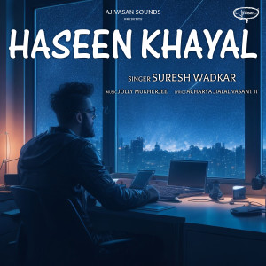 Album Haseen Khayal from Suresh Wadkar