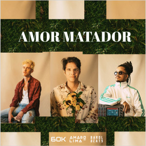 6ok的專輯Amor Matador
