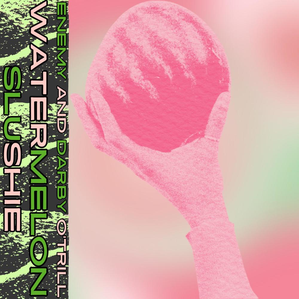 Watermelon Slushie (feat. Darby O'Trill) (Explicit)