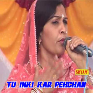 Manoj Karna的專輯Tu Inki Kar Pehchan