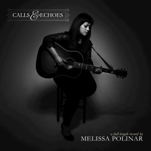 Melissa Polinar的專輯Calls & Echoes