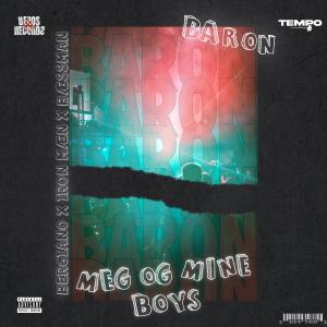 Dengarkan Meg og Mine Boys (Baron) (Explicit) lagu dari Bergiano dengan lirik