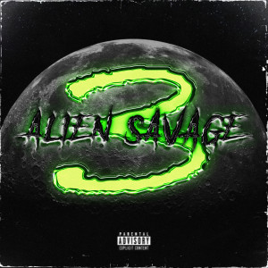 Luscià的專輯Alien Savage 3 (Explicit)