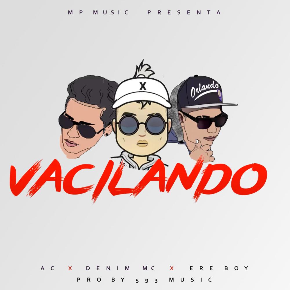 Vacilando (feat. Denim & Ere boy)