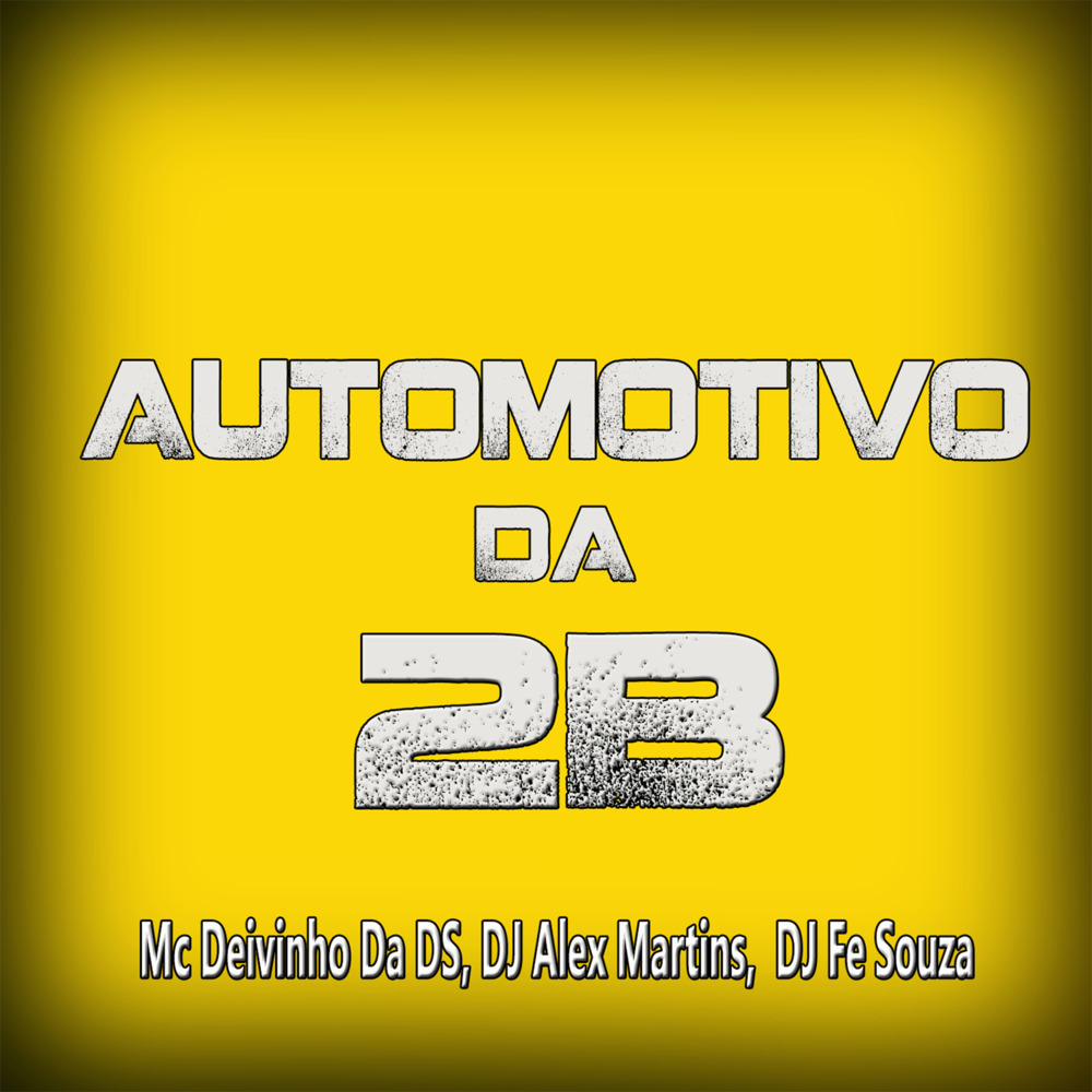 Automotivo da 2b (Explicit)
