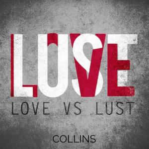 Collins的專輯Love vs Lust