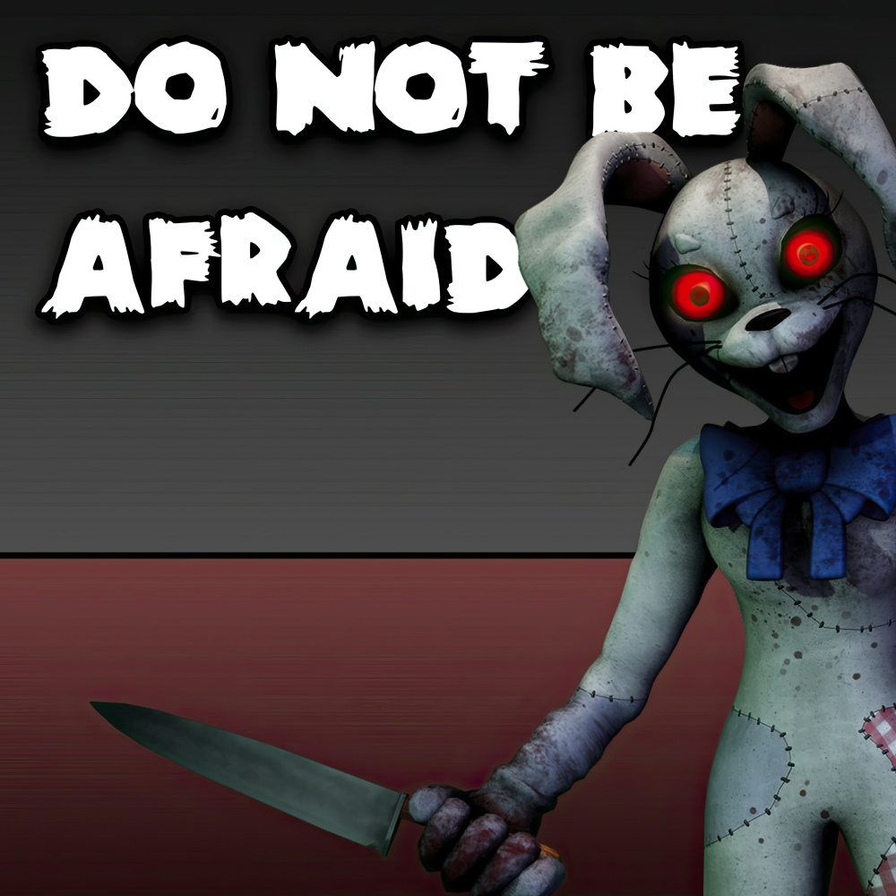 Vanny Track - Do Not Be Afraid