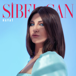 ดาวน์โหลดและฟังเพลง Yalnız Beni Sev พร้อมเนื้อเพลงจาก Sibel Can