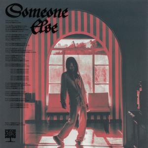 ดาวน์โหลดและฟังเพลง Someone Else พร้อมเนื้อเพลงจาก Deb Never
