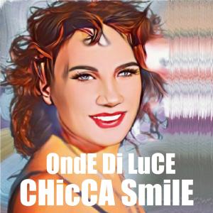 Listen to ONDE DI LUCE song with lyrics from Chicca Smile