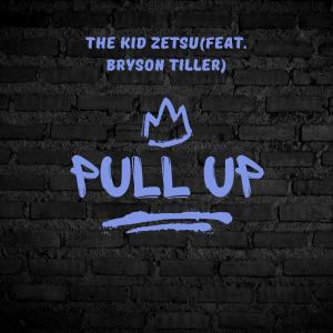 Pull Up (feat. Bryson Tiller) (The Kid Zetsu Remix) (Explicit) dari Bryson Tiller