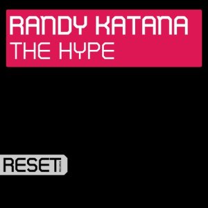 Randy Katana的專輯The Hype