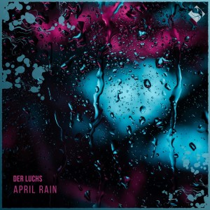 Der Luchs的專輯April Rain