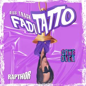 อัลบัม Fadi Tatto (Diss Track) ศิลปิน Rapthor