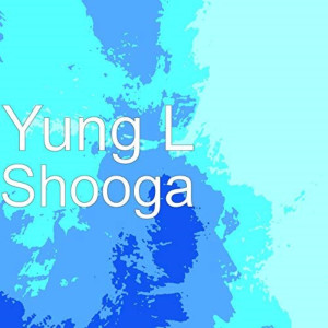 Listen to Shooga (Explicit) song with lyrics from Yaadman fka Yung L