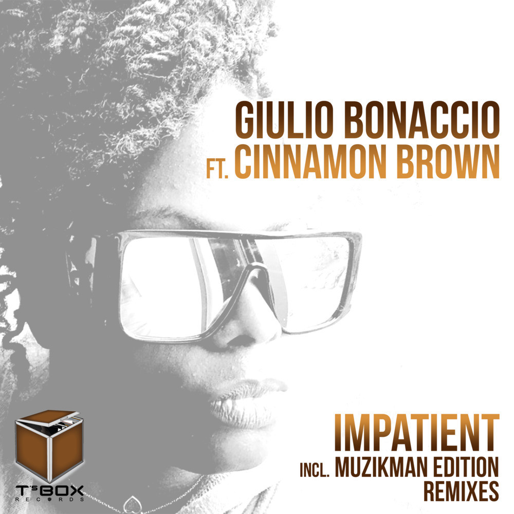 Impatient (Muzikman Edition Remix Instrumental)