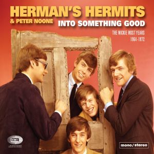 Herman's Hermits的專輯Into Something Good (The Mickie Most Years 1964-1972) (Explicit)