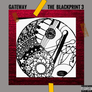 Listen to The BlackPrint 3 Intro (Explicit) song with lyrics from Gateway