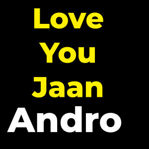 Album Love You Jaan from Andro